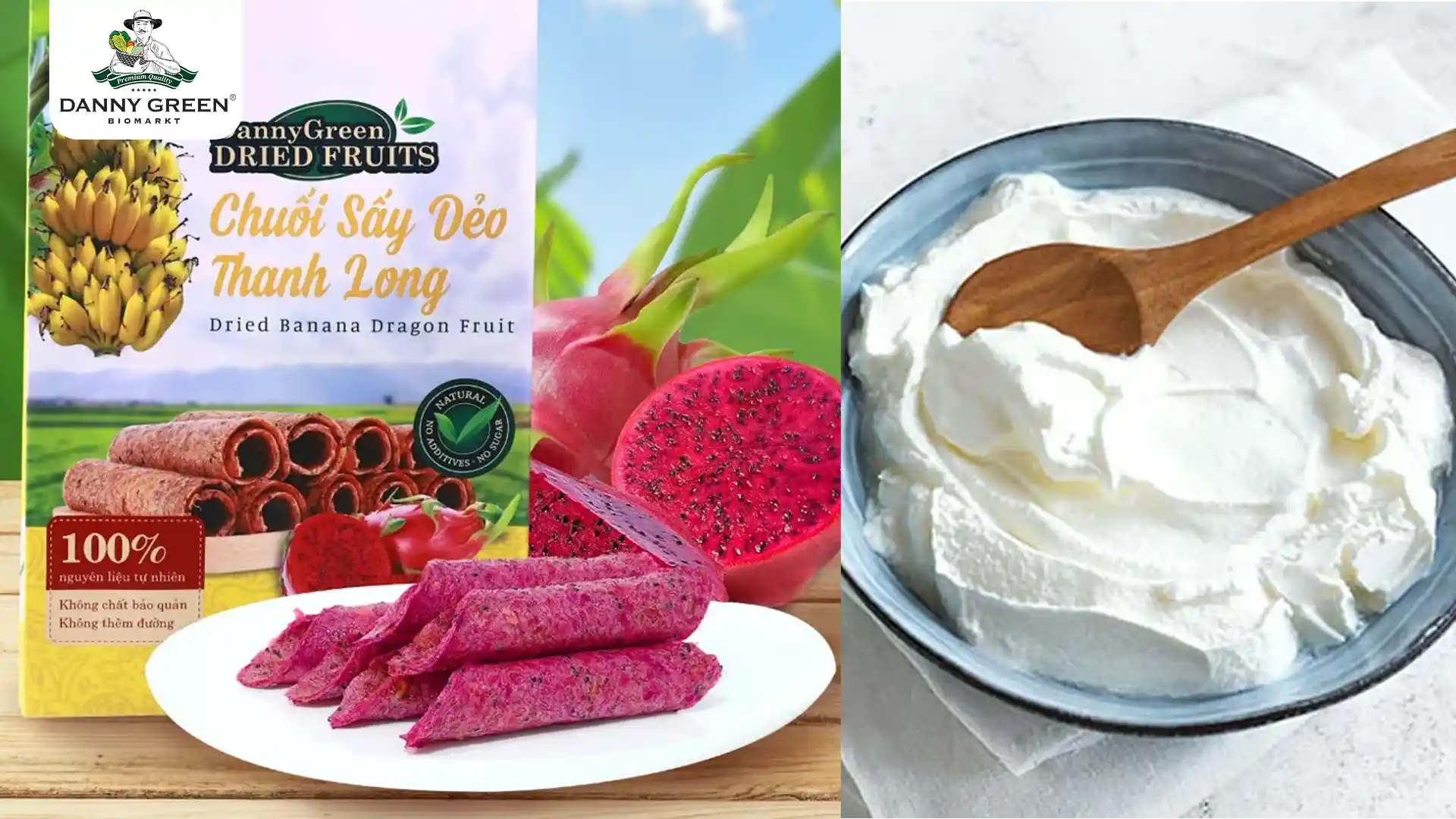 Chuối Sấy Dẻo Thanh Long DannnyGreen và Sữa Chua Hy Lạp